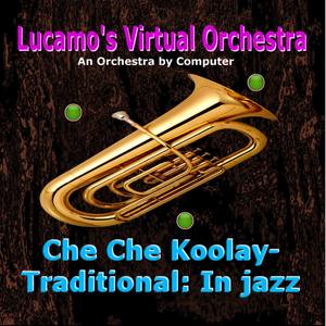 Che Che Koolay: In Jazz