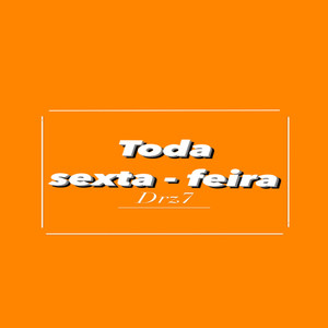 Toda sexta-feira (Explicit)