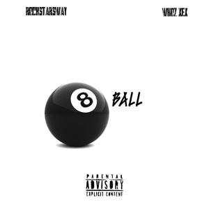 8 ball (feat. Rockstarsway) (Explicit)