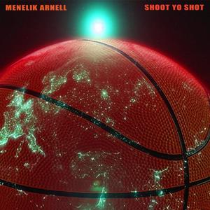 shoot yo shot (Explicit)