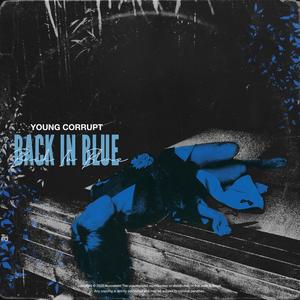 Back in blue (Explicit)