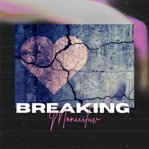 Breaking (Explicit)