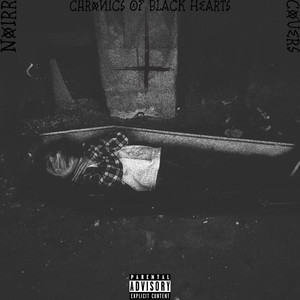 Chronics of Black Hearts (Explicit)