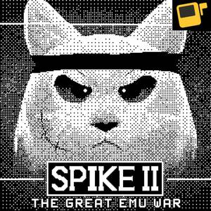 Spike II: The Great Emu War (Original Soundtrack)