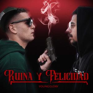 Ruina y Felicidad (Explicit)