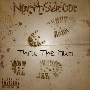 Thru The Mud (Explicit)