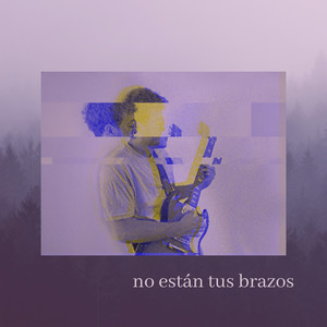 No Están Tus Brazos