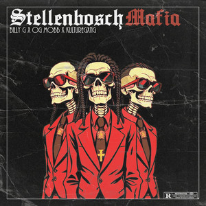 Stellenbosch Mafia (Explicit)