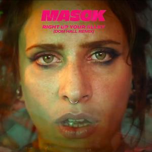 Right Up Your Alley (Dom Hall Remix)