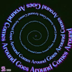 Digi - Goes Around Comes Around (Explicit)