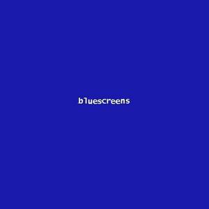 Bluescreens