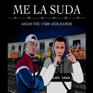 Me la suda (feat. Jeik Ramos) (Explicit)