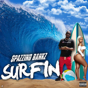 Surfin (Explicit)