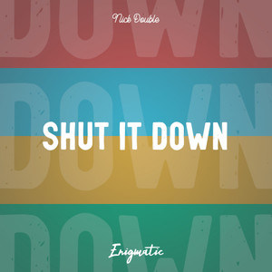 Shut It Down