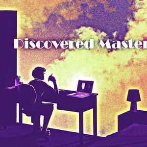 Discovered Master