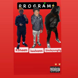 Program (feat. K5Heem & Sindayung0g) (Explicit)