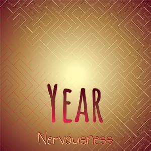 Year Nervousness