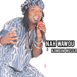 Nah Wawou (Explicit)