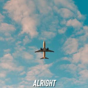 Alright (feat. Ivan Sabal & Reggie Takemehigher) (Explicit)