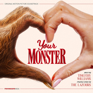 Your Monster (Original Motion Picture Soundtrack)