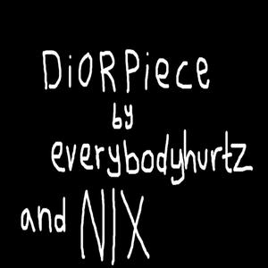 Dior Piece (Explicit)