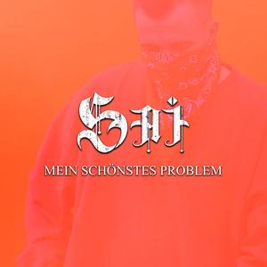 Mein schönstes Problem (Explicit)