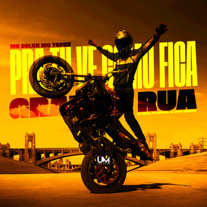 PRA TU VE COMO FICA-GRAU DE RUA (Explicit)