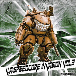 Speedcore Invasion, Vol. 3 (Explicit)