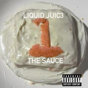 The Sauce (Explicit)