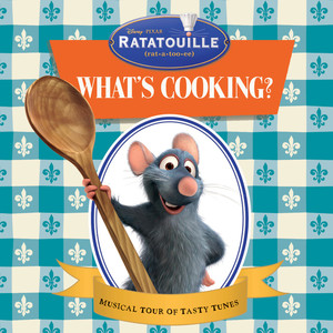 Ratatouille: What's Cooking?