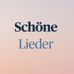 Schöne Lieder