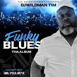 Funky Blues Tha Album