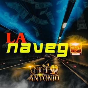 La Navego (Explicit)