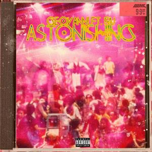 Astonishing (feat. Ru) (Explicit)
