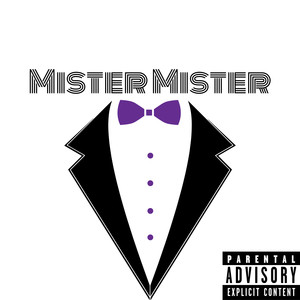 Mister Mister (Explicit)