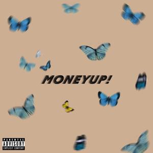 MoneyUp! (Explicit)