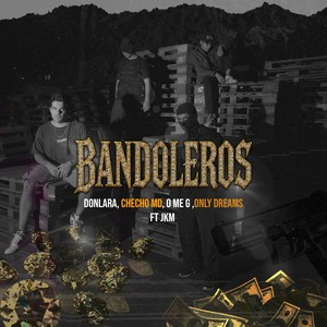 BANDOLEROS