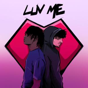 Luv Me! (feat. SaadSwishh) [Explicit]