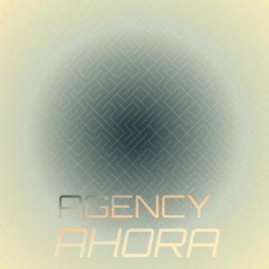 Agency Ahora