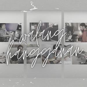 Walang Hangganan (feat. Kier Francis Barrameda, Allan Escalante, Momar Balsamo, Russell Sison, Angelo Garcia, Julz Bernales, Andrew Ricafort & Deej Pendon) (Mid-Pandemic ver.)