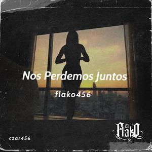 Nos Perdemos Juntos (feat. Czar456) [Explicit]