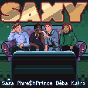 Saxy (feat. Kairo & Béba) [Explicit]