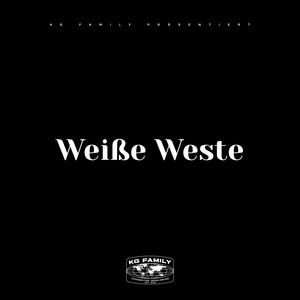 Weiße Weste (Explicit)