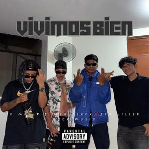Vivimos Bien (feat. Jay Killer & Real Black) (Explicit)