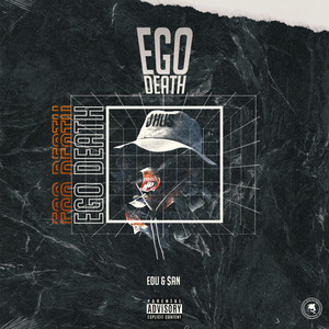 ego death (Explicit)