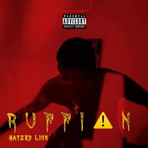 Ruffian (Explicit)