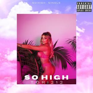 So High (Explicit)