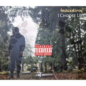 I Choose Life (Explicit)