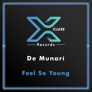 I Feel So Young (Extended Mix)