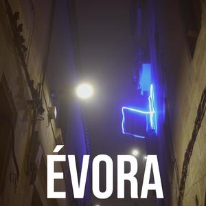 Évora (Explicit)